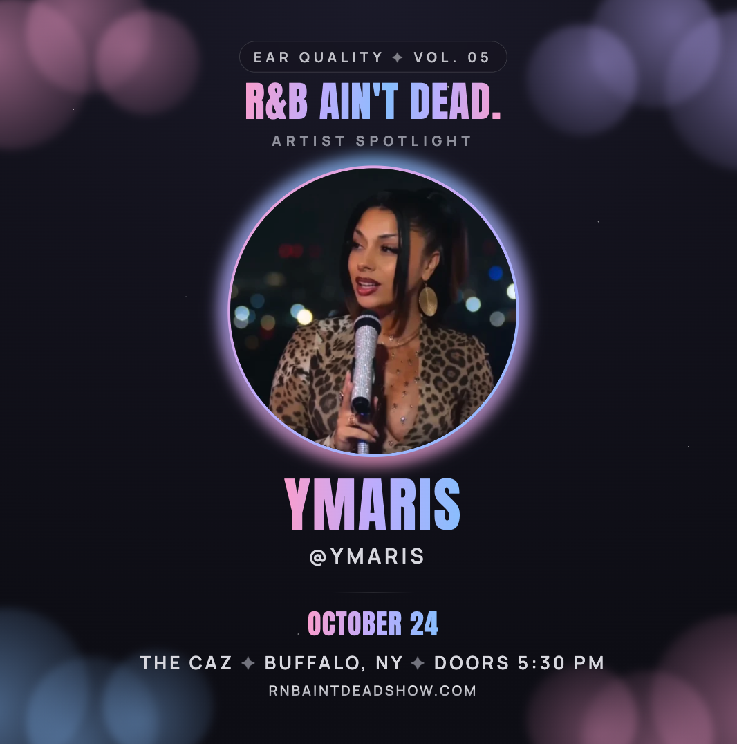 R&B Ain't Dead artist spotlight flyer for Ymaris