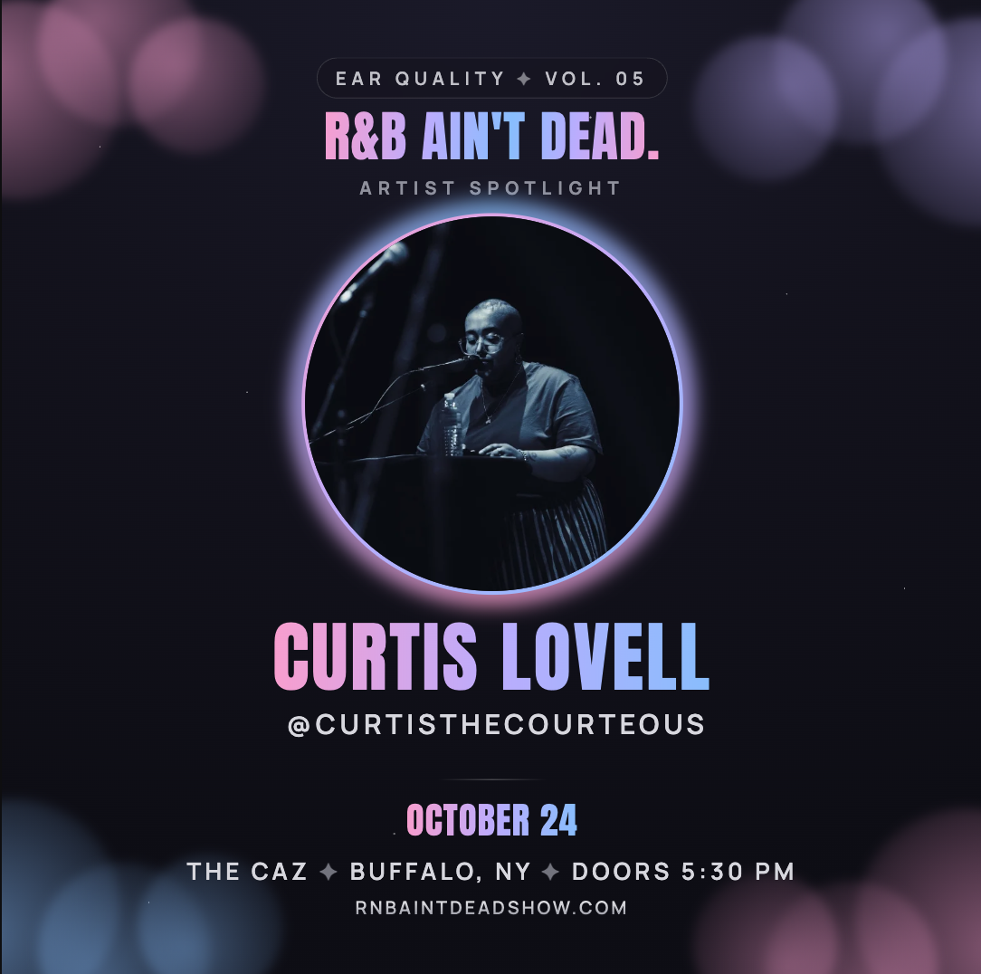 R&B Ain't Dead artist spotlight flyer for Curtis Lovell