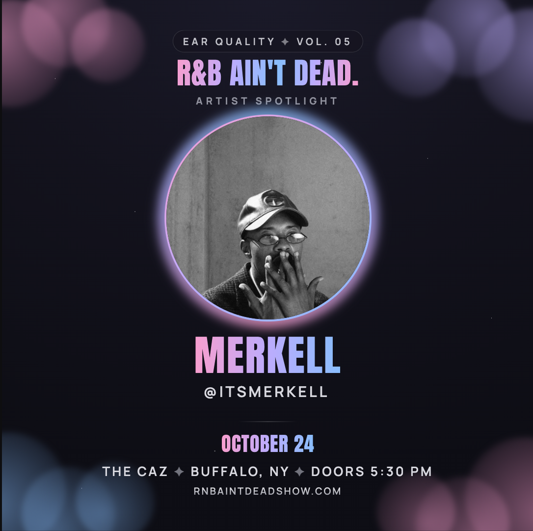 R&B Ain't Dead artist spotlight flyer for Merkell