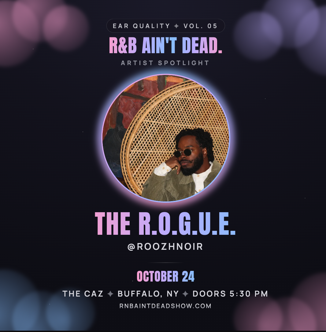 R&B Ain't Dead artist spotlight flyer for The R.O.G.U.E.